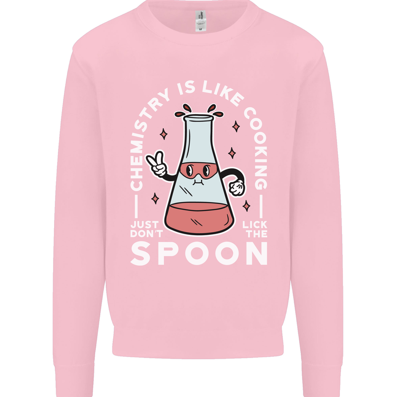 Chemistry is Like Cooking Funny Science Mens Sweatshirt Jumper Light Pink