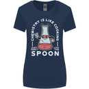 Chemistry is Like Cooking Funny Science Womens Wider Cut T-Shirt Navy Blue