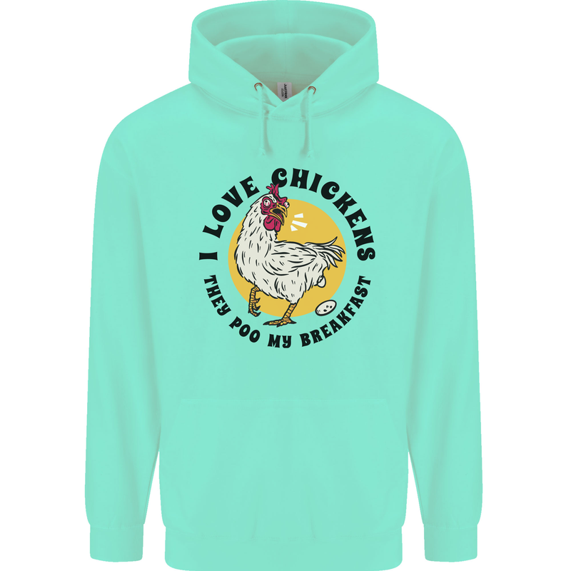 Chickens Poo My Breakfast Funny Food Eggs Childrens Kids Hoodie Peppermint