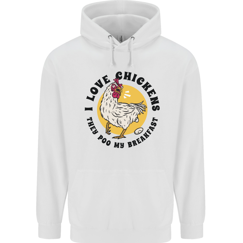 Chickens Poo My Breakfast Funny Food Eggs Childrens Kids Hoodie White