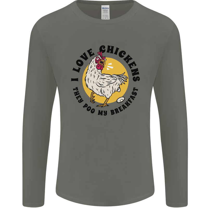 Chickens Poo My Breakfast Funny Food Eggs Mens Long Sleeve T-Shirt Charcoal