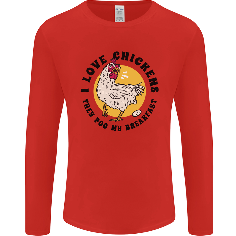 Chickens Poo My Breakfast Funny Food Eggs Mens Long Sleeve T-Shirt Red