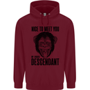 Chimp Evolved Dessendant Funny Monkey Ape Childrens Kids Hoodie Maroon