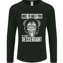 Chimp Evolved Dessendant Funny Monkey Ape Mens Long Sleeve T-Shirt Black