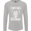 Chimp Evolved Dessendant Funny Monkey Ape Mens Long Sleeve T-Shirt Sports Grey