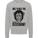 Chimp Evolved Dessendant Funny Monkey Ape Mens Sweatshirt Jumper Sports Grey