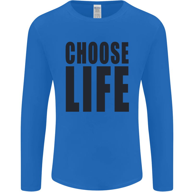 Choose Life Fancy Dress Outfit Costume Mens Long Sleeve T-Shirt Royal Blue