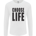 Choose Life Fancy Dress Outfit Costume Mens Long Sleeve T-Shirt White