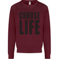 Choose Life Fancy Dress Outfit Costume Mens Sweatshirt Jumper Maroon