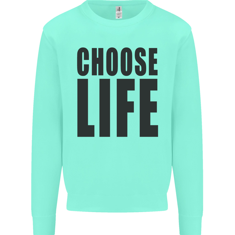 Choose Life Fancy Dress Outfit Costume Mens Sweatshirt Jumper Peppermint