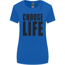 Choose Life Fancy Dress Outfit Costume Womens Wider Cut T-Shirt Royal Blue