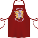 Chop It Like Its Hot Funny Chef Cook BBQ Cotton Apron 100% Organic Maroon