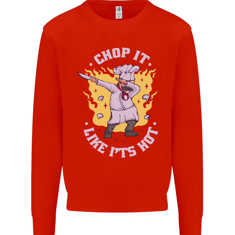 Chop It Like Its Hot Funny Chef Cook BBQ Kids Sweatshirt Jumper Bright Red