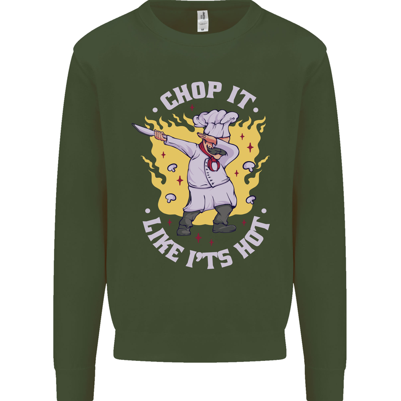 Chop It Like Its Hot Funny Chef Cook BBQ Kids Sweatshirt Jumper Forest Green