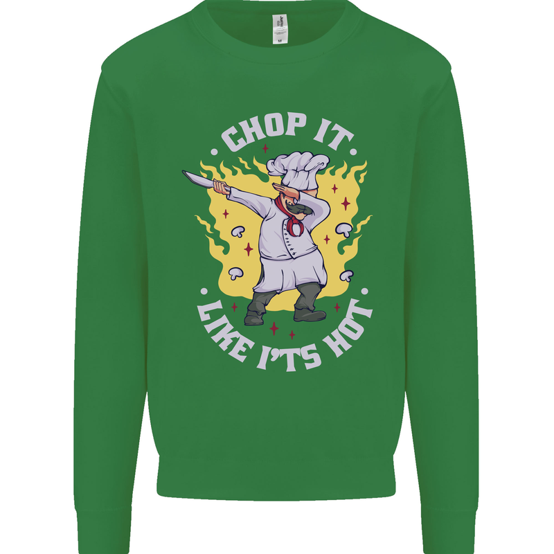 Chop It Like Its Hot Funny Chef Cook BBQ Kids Sweatshirt Jumper Irish Green