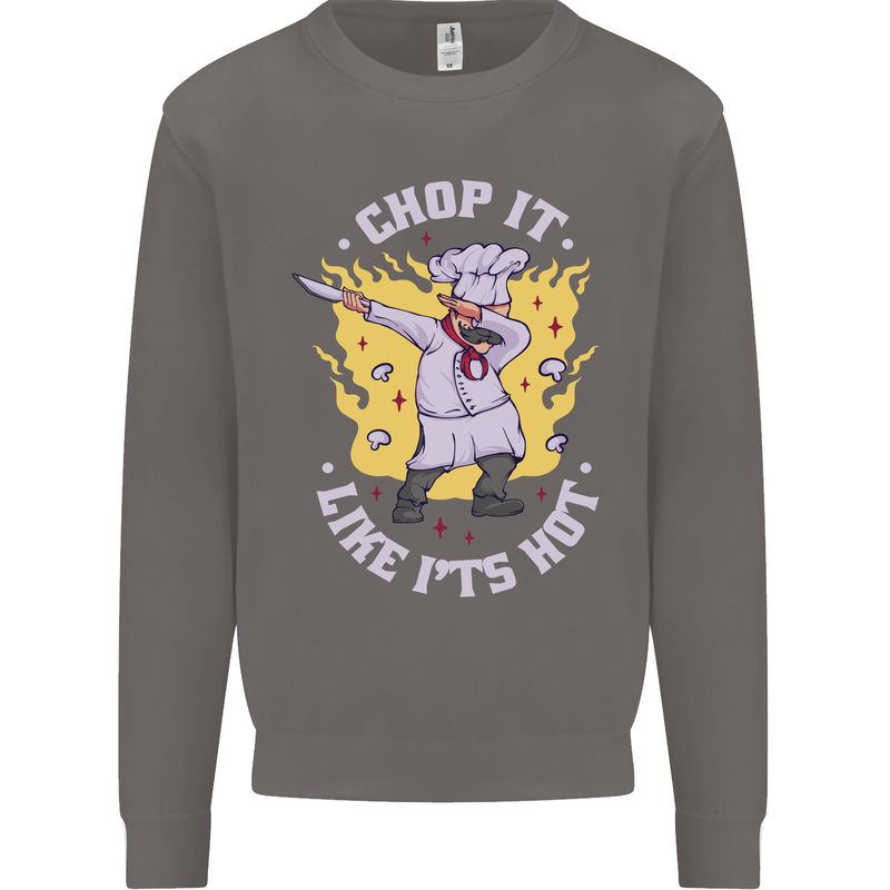 Chop It Like Its Hot Funny Chef Cook BBQ Mens Sweatshirt Jumper Charcoal
