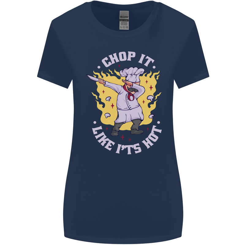 Chop It Like Its Hot Funny Chef Cook BBQ Womens Wider Cut T-Shirt Navy Blue