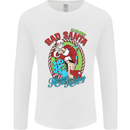 Christmas Bad Santa Funny Xmas Mens Long Sleeve T-Shirt White