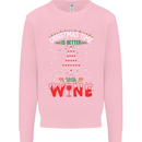 Christmas Better With Wine Funny Alcohol Mens Sweatshirt Jumper Light Pink