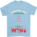 Christmas Better With Wine Funny Alcohol Mens T-Shirt Cotton Gildan Light Blue