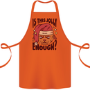 Christmas Cat Is This Jolly Enough Funny Cotton Apron 100% Organic Orange