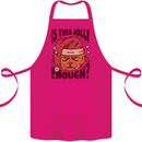 Christmas Cat Is This Jolly Enough Funny Cotton Apron 100% Organic Pink