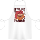 Christmas Cat Is This Jolly Enough Funny Cotton Apron 100% Organic White