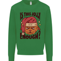 Christmas Cat Is This Jolly Enough Funny Mens Sweatshirt Jumper Irish Green