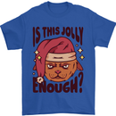 Christmas Cat Is This Jolly Enough Funny Mens T-Shirt 100% Cotton Royal Blue
