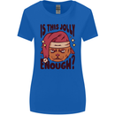 Christmas Cat Is This Jolly Enough Funny Womens Wider Cut T-Shirt Royal Blue