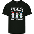 Christmas Chilling With My Snowmies Funny Mens Cotton T-Shirt Tee Top Black