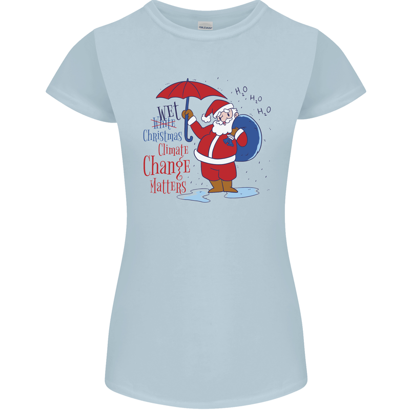 Christmas Climat Change Matters Santa Womens Petite Cut T-Shirt Light Blue