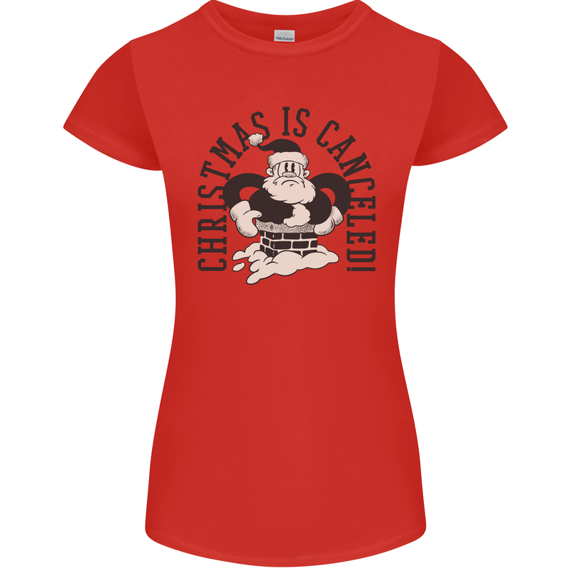 Christmas Is Cancelled Funny Bah Humbug Womens Petite Cut T-Shirt Red