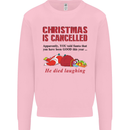 Christmas Is Cancelled Funny Santa Clause Kids Sweatshirt Jumper Light Pink