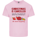 Christmas Is Cancelled Funny Santa Clause Kids T-Shirt Childrens Light Pink