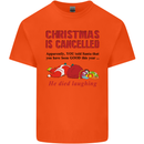 Christmas Is Cancelled Funny Santa Clause Kids T-Shirt Childrens Orange