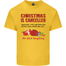 Christmas Is Cancelled Funny Santa Clause Kids T-Shirt Childrens Yellow
