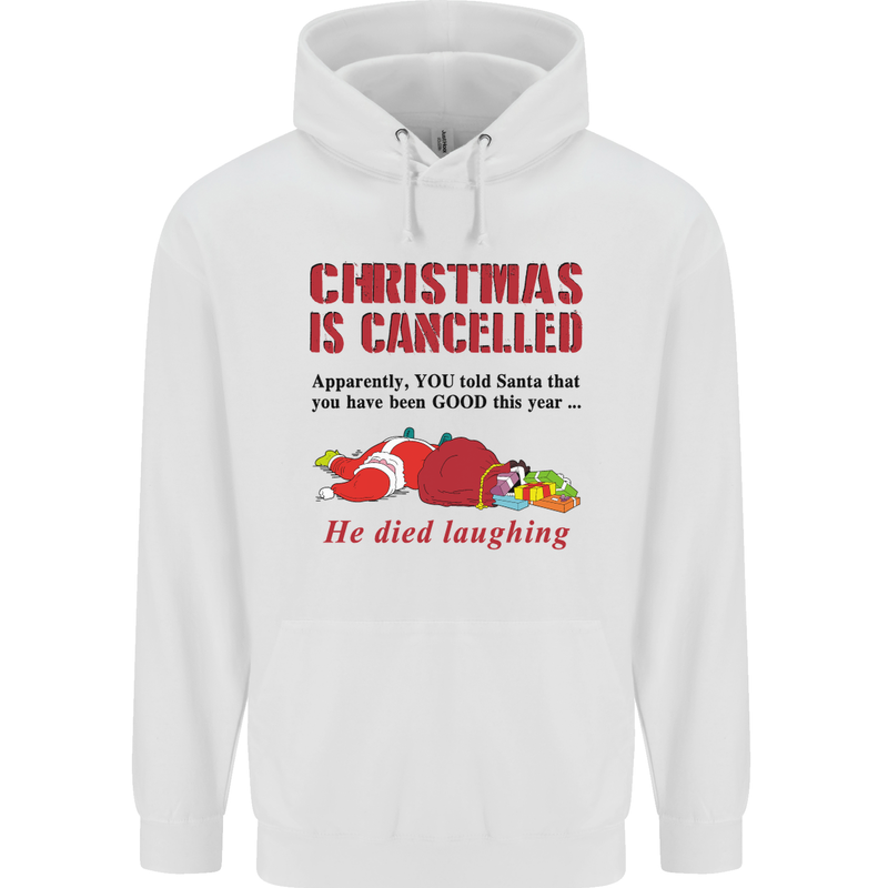 Christmas Is Cancelled Funny Santa Clause Mens Hoodie White