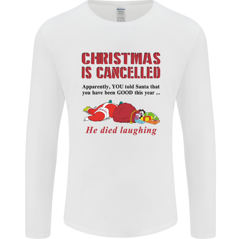 Christmas Is Cancelled Funny Santa Clause Mens Long Sleeve T-Shirt White