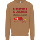 Christmas Is Cancelled Funny Santa Clause Mens Sweatshirt Jumper Caramel Latte