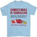 Christmas Is Cancelled Funny Santa Clause Mens T-Shirt Cotton Gildan Light Blue