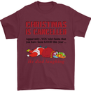 Christmas Is Cancelled Funny Santa Clause Mens T-Shirt Cotton Gildan Maroon