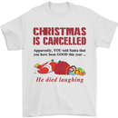 Christmas Is Cancelled Funny Santa Clause Mens T-Shirt Cotton Gildan White