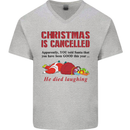 Christmas Is Cancelled Funny Santa Clause Mens V-Neck Cotton T-Shirt Sports Grey