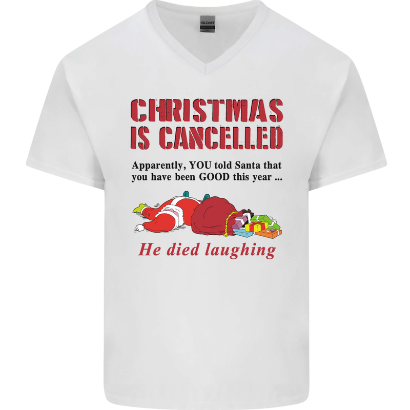 Christmas Is Cancelled Funny Santa Clause Mens V-Neck Cotton T-Shirt White