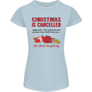 Christmas Is Cancelled Funny Santa Clause Womens Petite Cut T-Shirt Light Blue