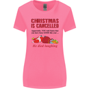Christmas Is Cancelled Funny Santa Clause Womens Wider Cut T-Shirt Azalea