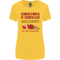Christmas Is Cancelled Funny Santa Clause Womens Wider Cut T-Shirt Yellow