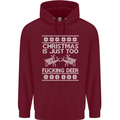 Christmas Is Just Too F#cking Deer Funny Mens 80% Cotton Hoodie Maroon