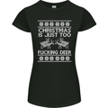 Christmas Is Just Too F#cking Deer Funny Womens Petite Cut T-Shirt Black